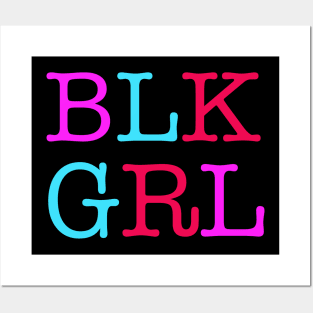 BLK GRL Posters and Art